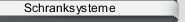 Schranksysteme